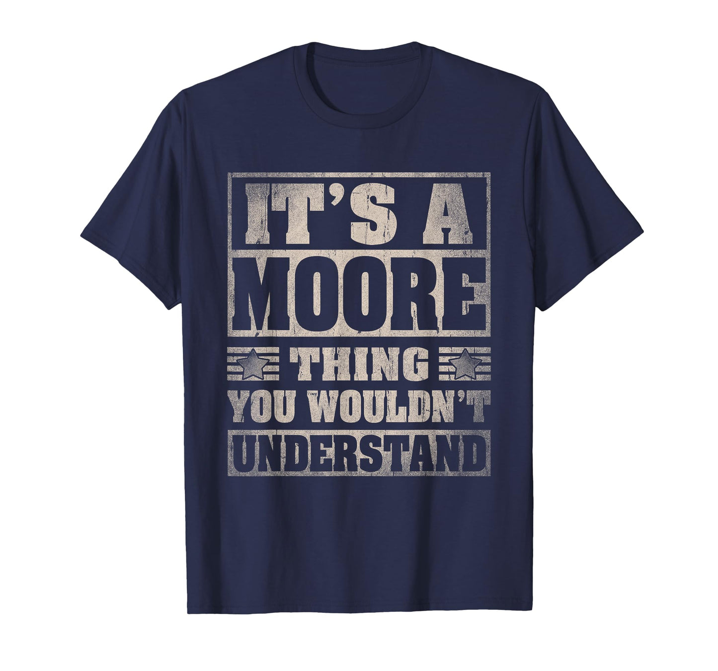 Moore Last Name Shirt It's A Moore Thing T-Shirt