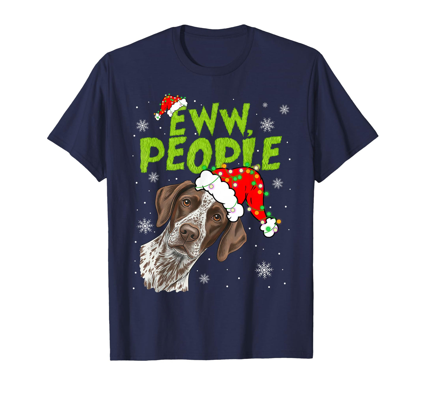 Funny Xmas Ew People GSP Dogs Lover Pajamas Men Women Kids T-Shirt