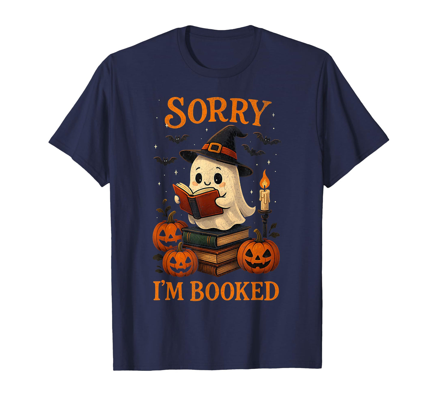 Funny Sorry I'm Booked Bookworm Book Lovers Ghost Halloween T-Shirt