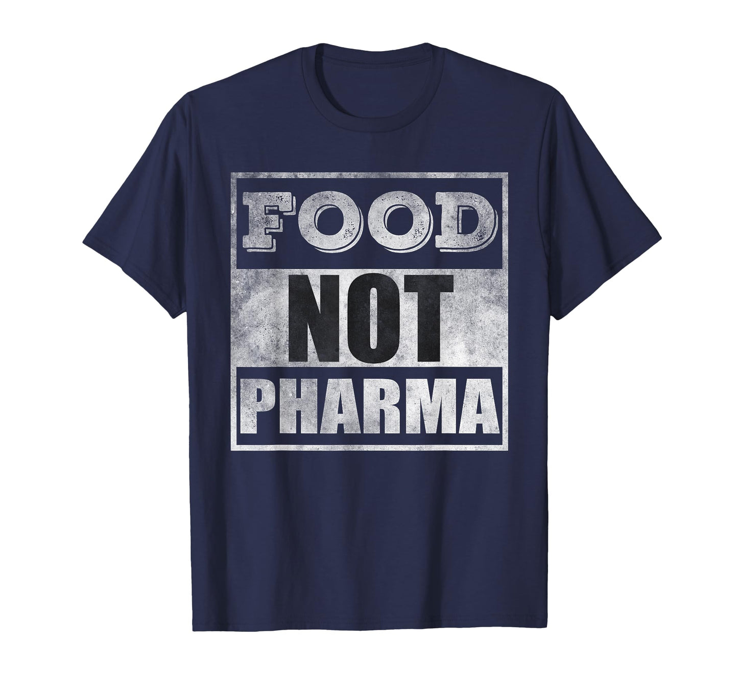 Food not pharma T-Shirt