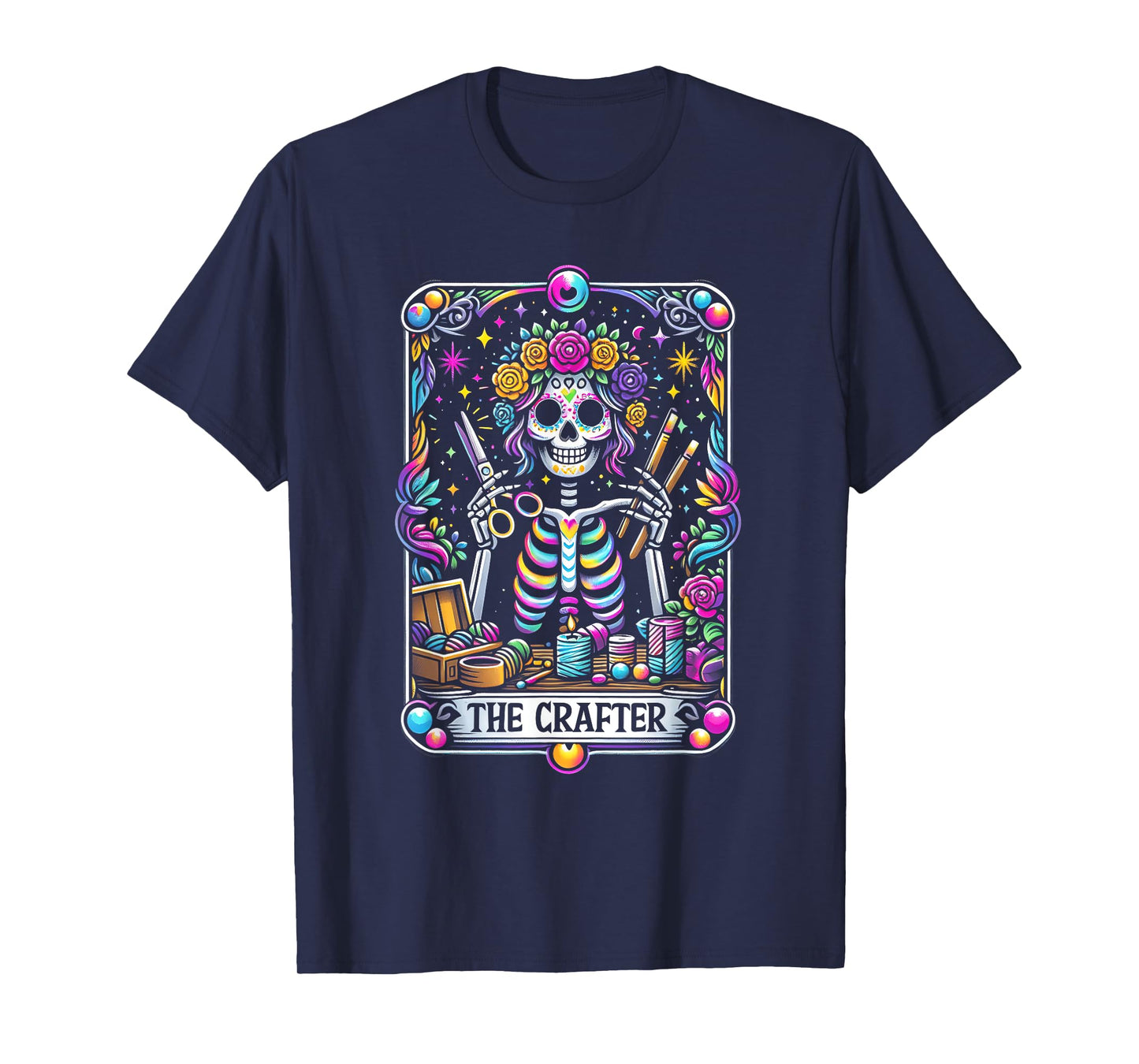 Funny Sugar Skull Crafty The-Crafter Tarot Card Skeleton T-Shirt