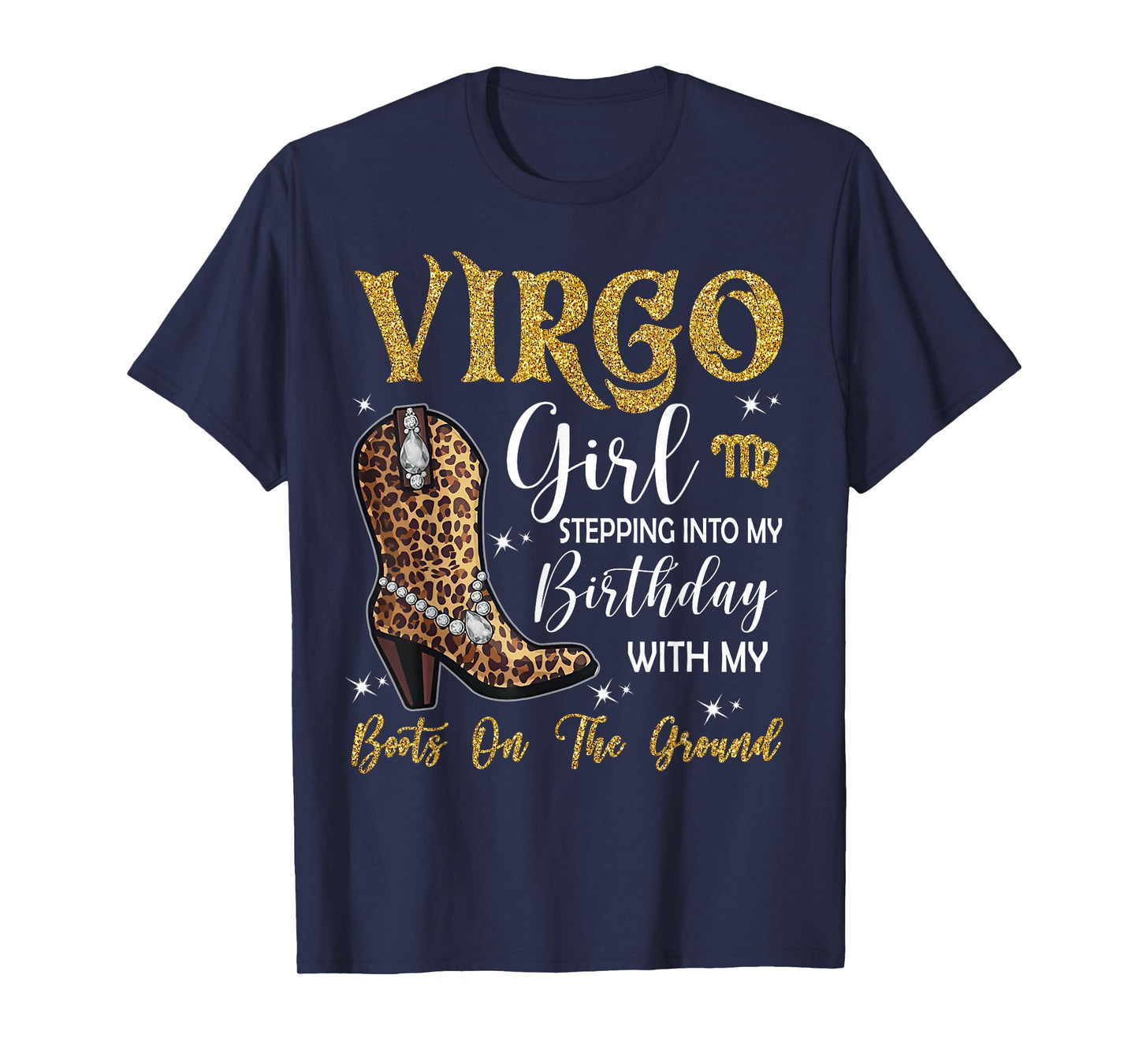 Virgo Zodiac Sign Stepping Into My Birthday Western Cowgirl T-Shirt