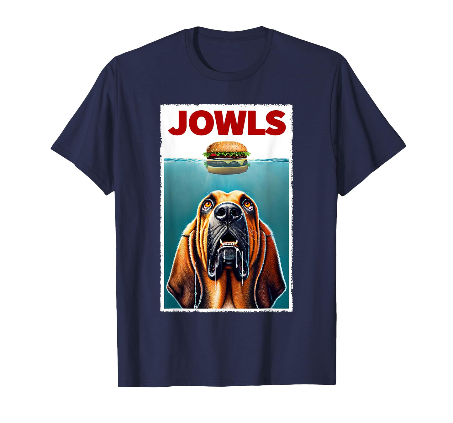 Funny Bloodhound and Hamburger Parody Jowls Dog Lover T-Shirt