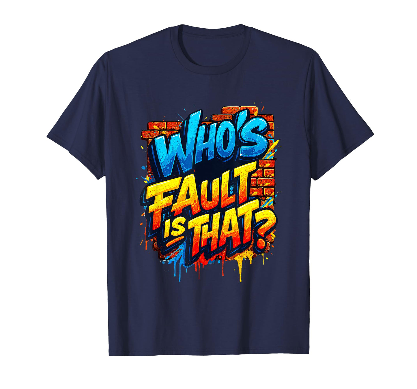 Great Who's Fault is That Emblem Costume T-Shirt