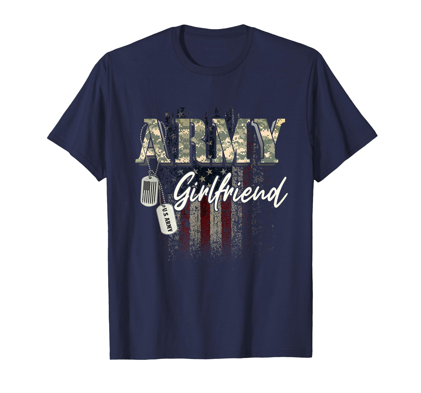 Proud Army Girlfriend American Veteran Military Gift T-Shirt