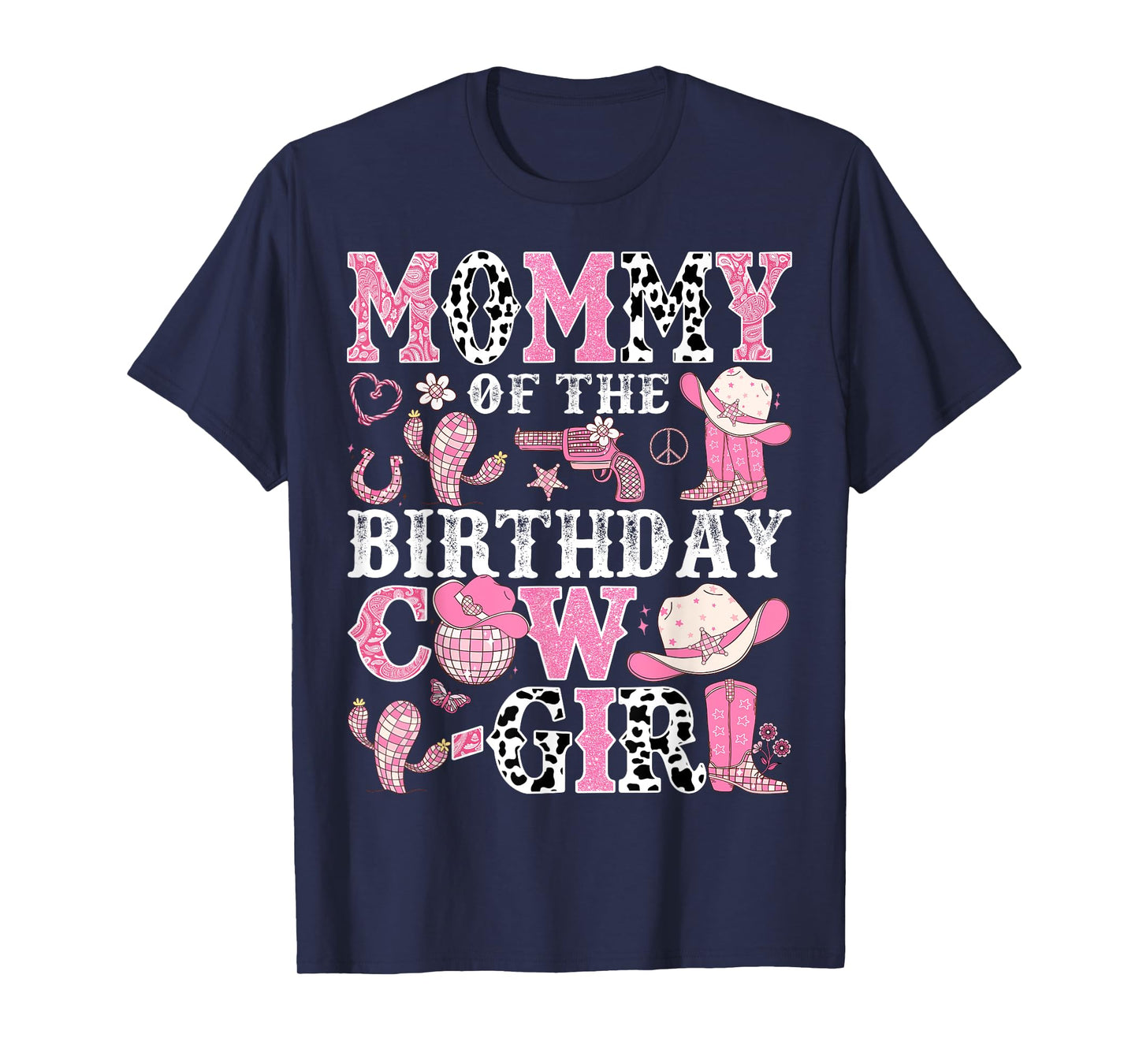 Mommy Of The Birthday Cow-Girl Rodeo CowGirl Birthday T-Shirt