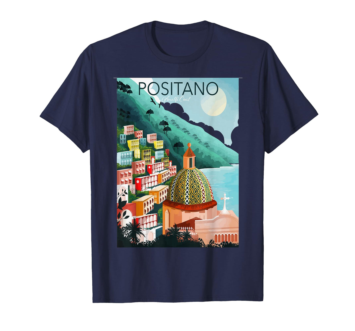 AMALFI COAST POSITANO ITALY T-Shirt