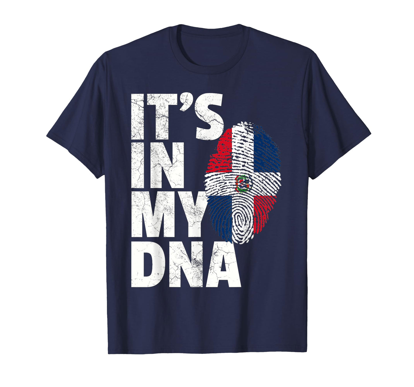 ITS IN MY DNA Dominican Republic Flag Pride National Country T-Shirt