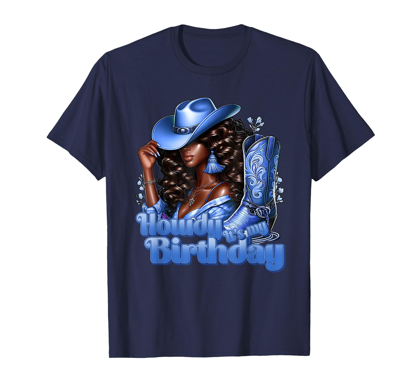 Howdy Its My Birthday Western Cowgirl Hat Boots Black Women T-Shirt