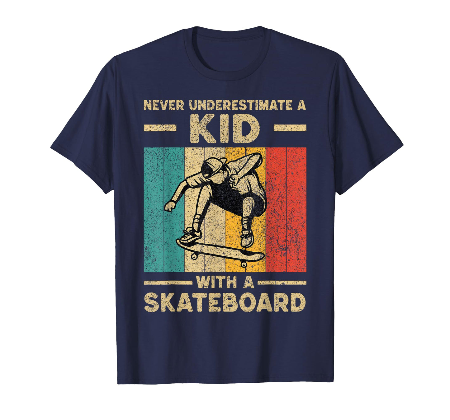 Never Underestimate A Kid with A Skateboard Skateboarding T-Shirt