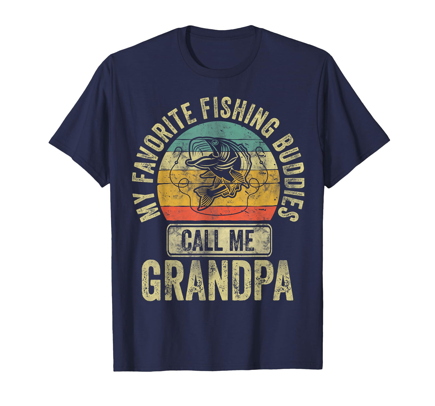 My Favorite Fishing Buddies Call Me Grandpa Shirt Fisherman T-Shirt