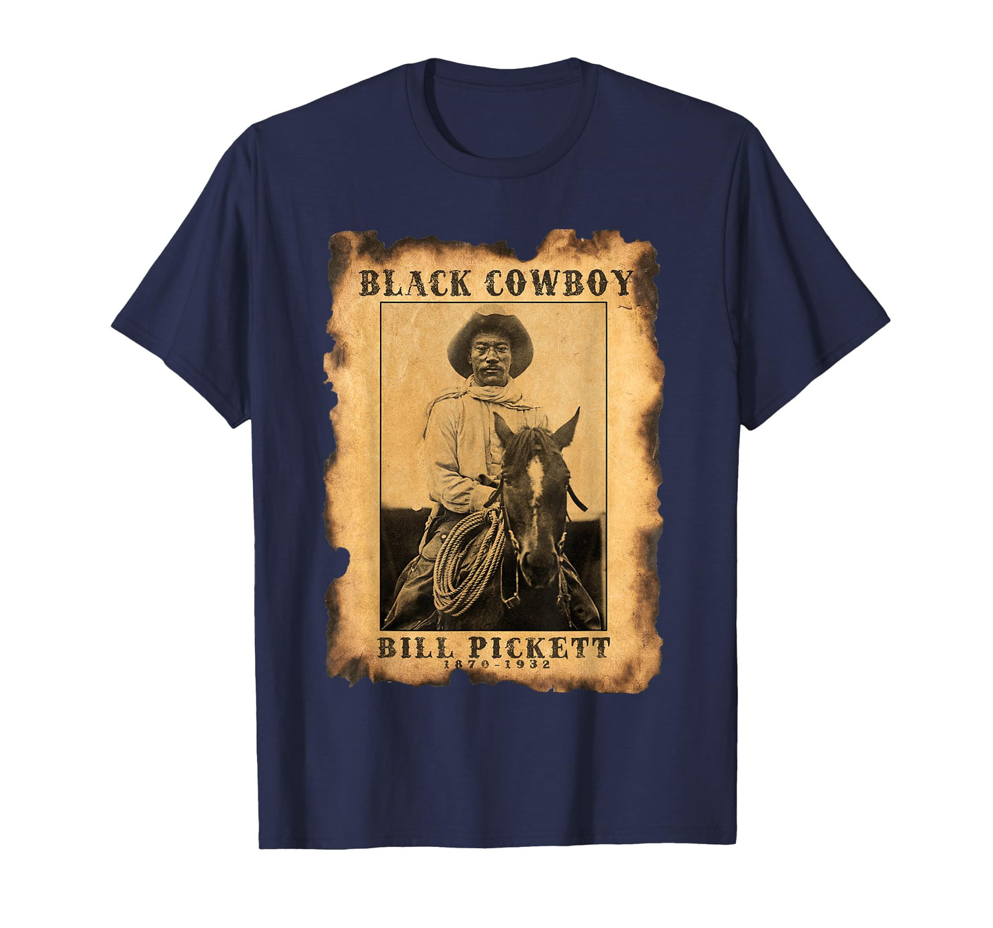 Bill Pickett Black Cowboy Hero Melanin Western African Rodeo T-Shirt