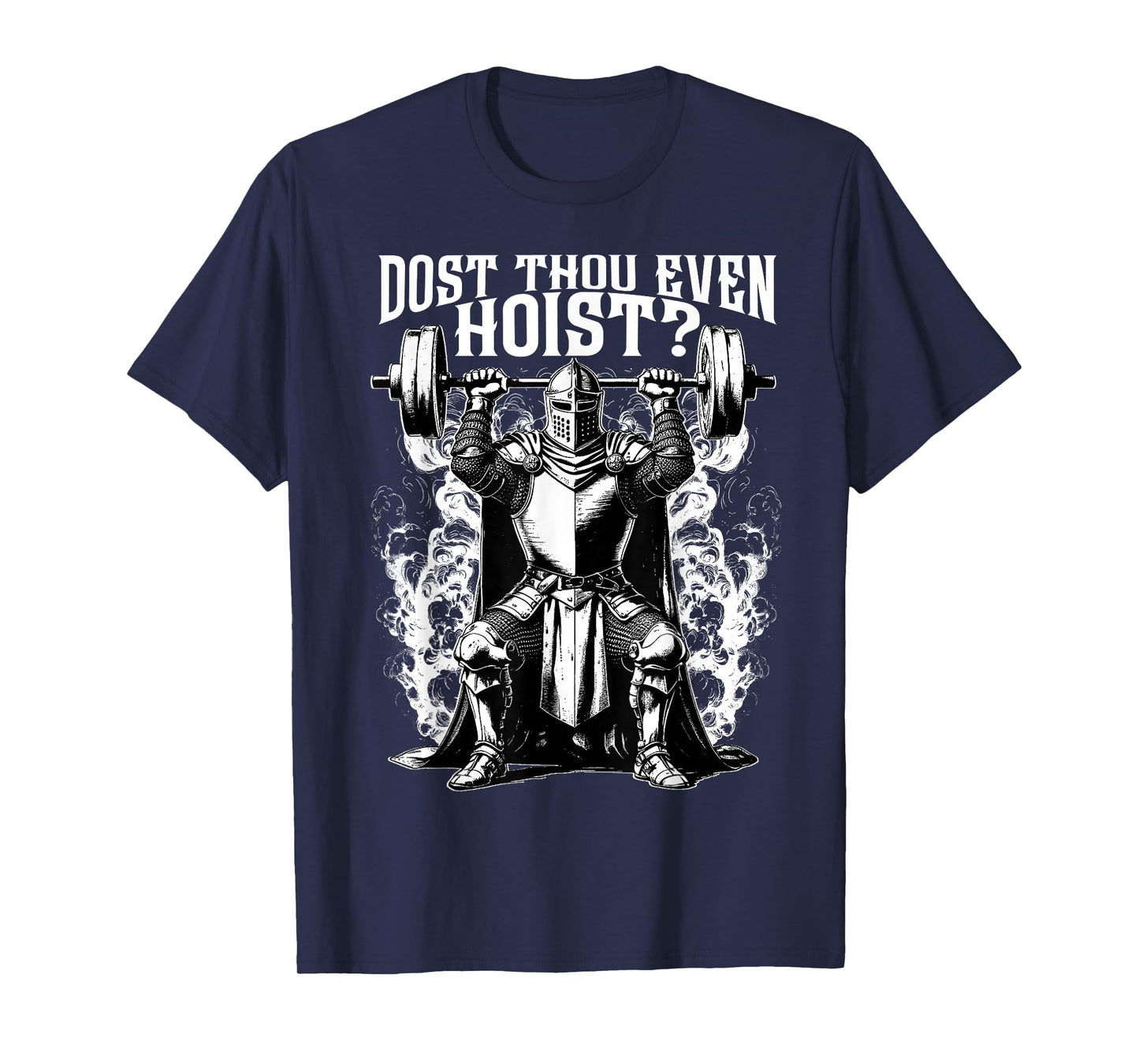 Funny Gym Workout Dost Thou Even Hoist Medieval T-Shirt