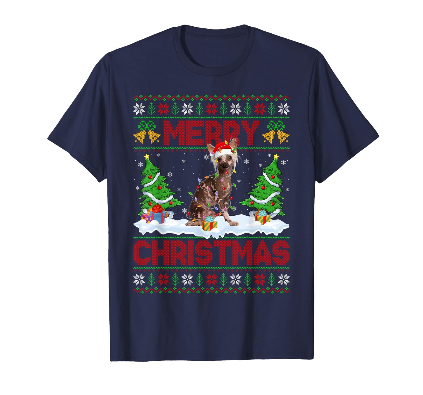 Chinese Crested Ugly Xmas Sweater Funny Pet Dog Christmas T-Shirt