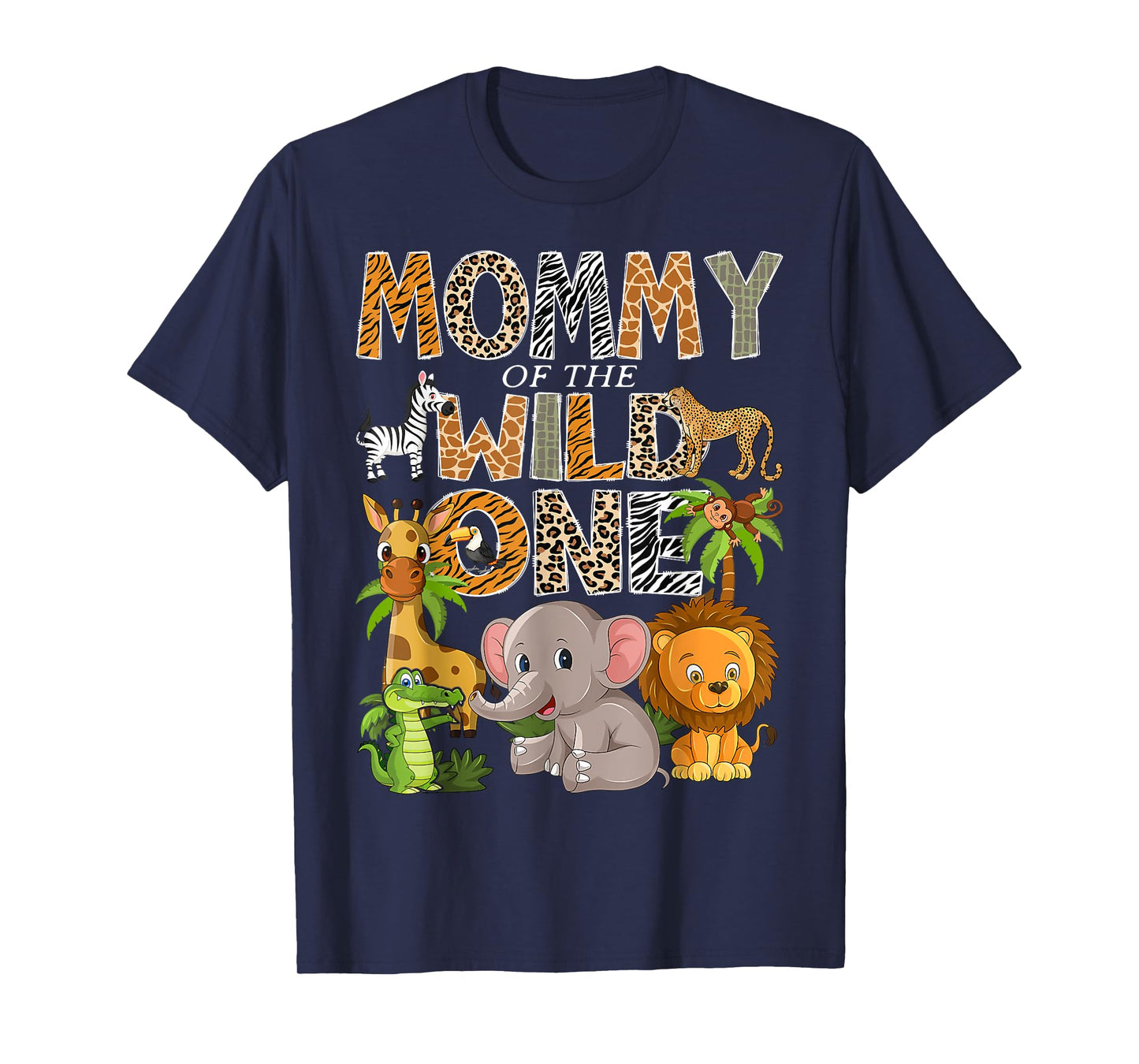 Mommy Of The Wild One 1St Birthday Boy Safari Jungle Animals T-Shirt