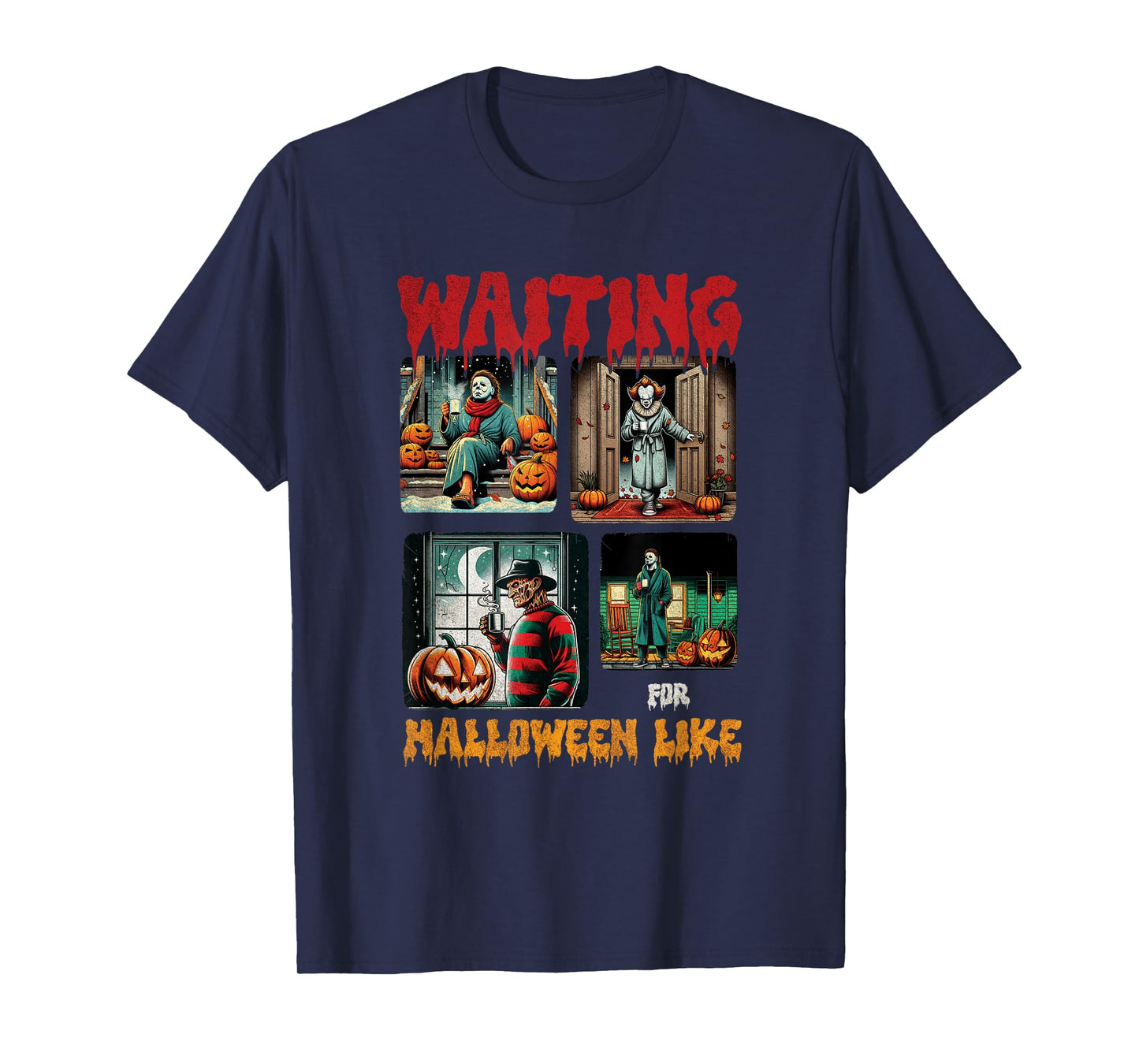 Waiting for Halloween Like Killers Horror Movie Scence T-Shirt