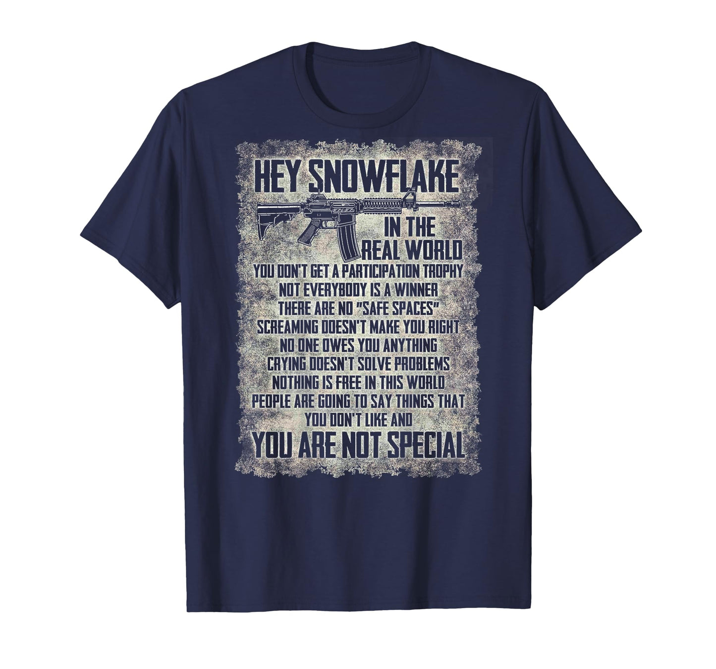 Hey Snowflake in The Real World (on Back) T-Shirt