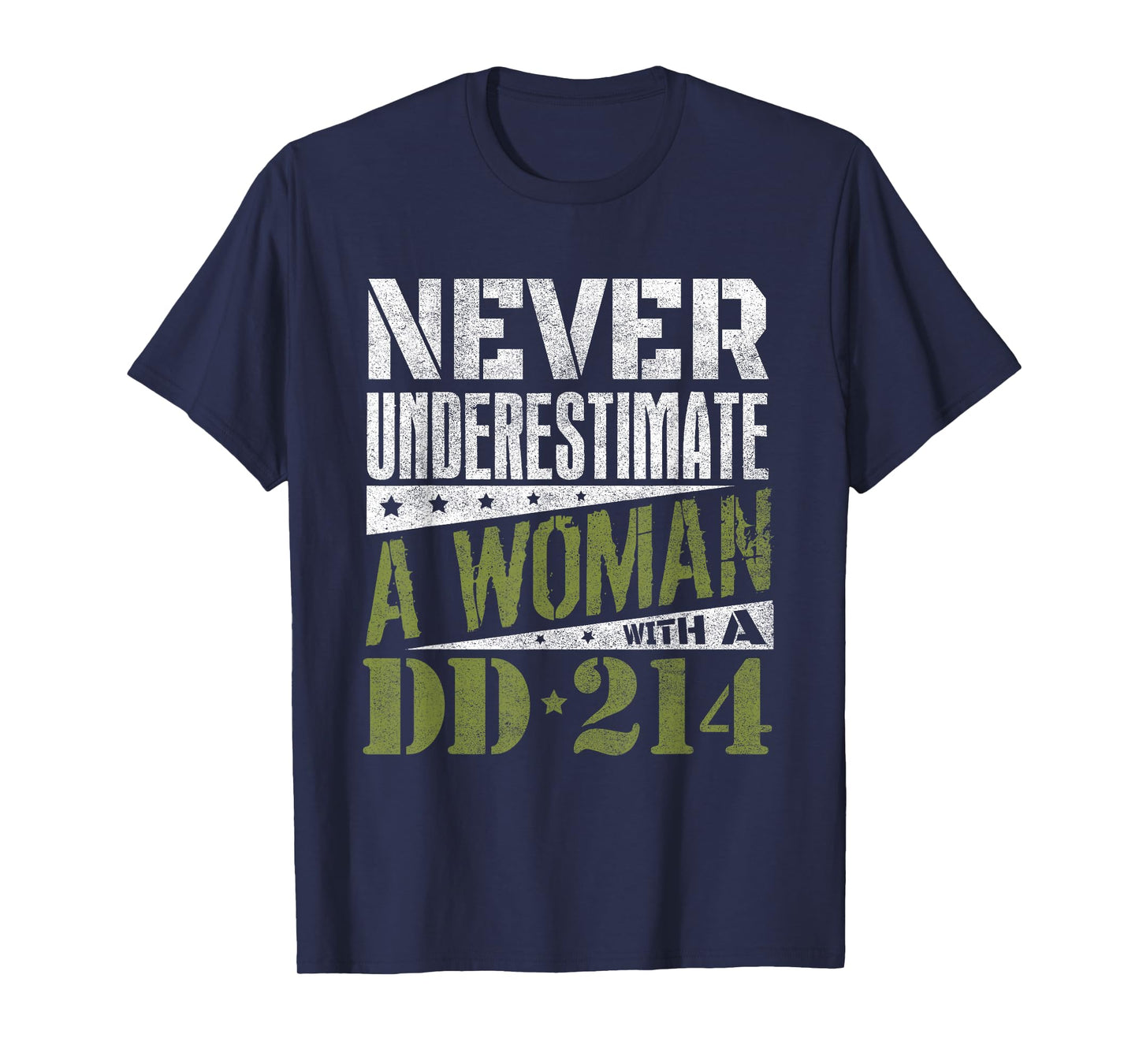 DD-214 Shirt, Never Underestimate A Woman With DD214 Veteran T-Shirt