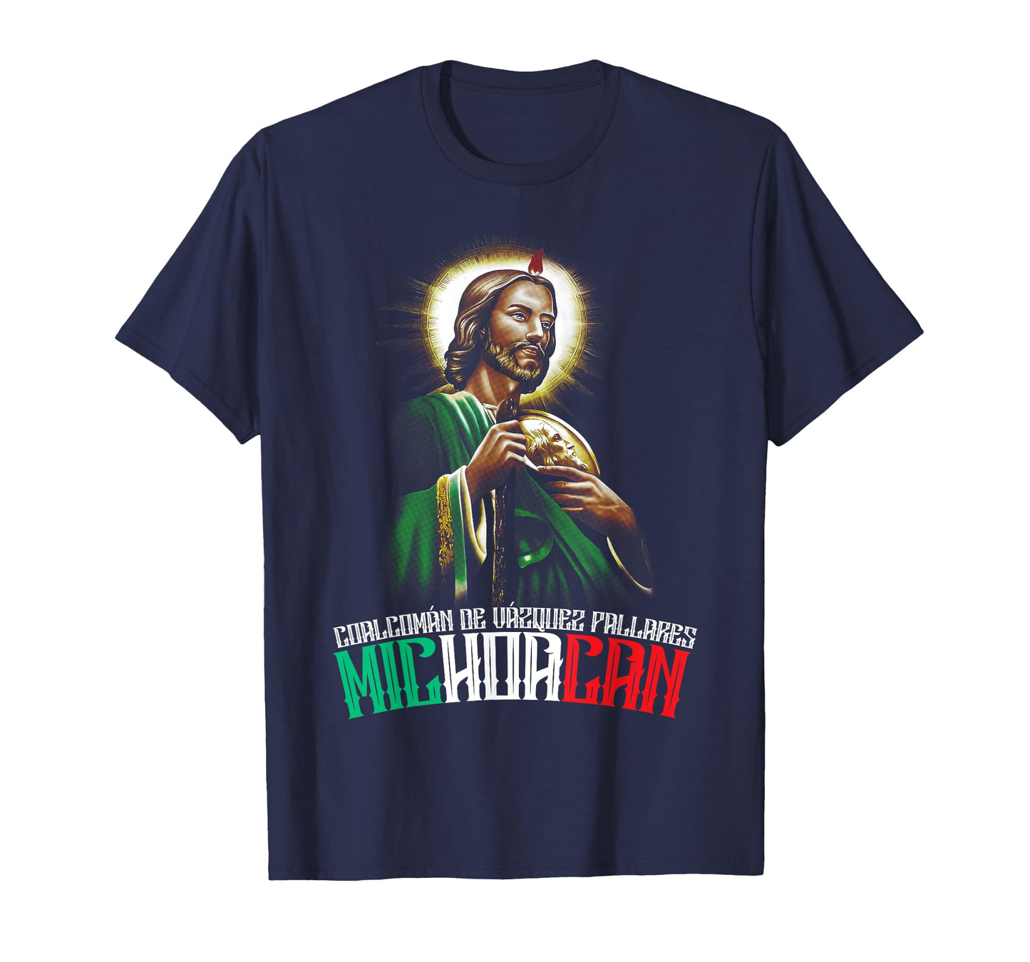 Coalcomán de Vázquez Pallares Michoacán San Judas Tadeo T-Shirt