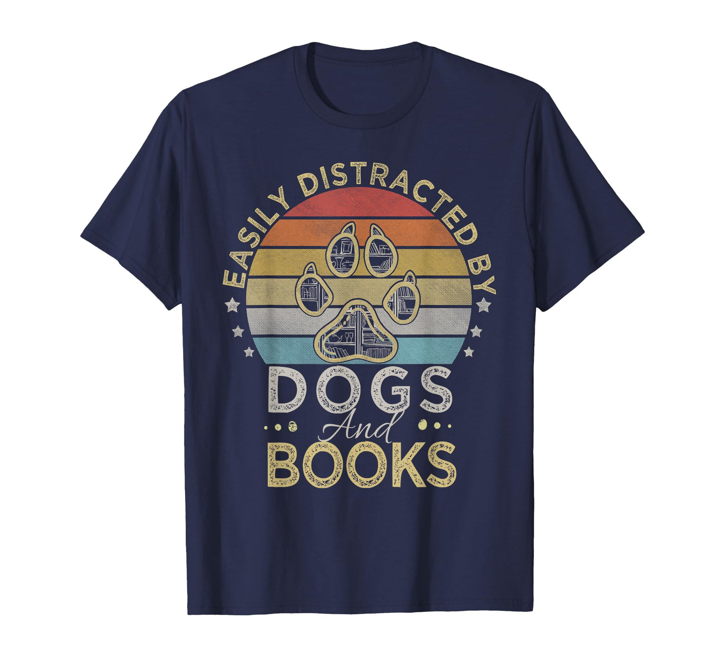 Easily Distracted By Dogs And Books Retro Vintage dogs lover T-Shirt