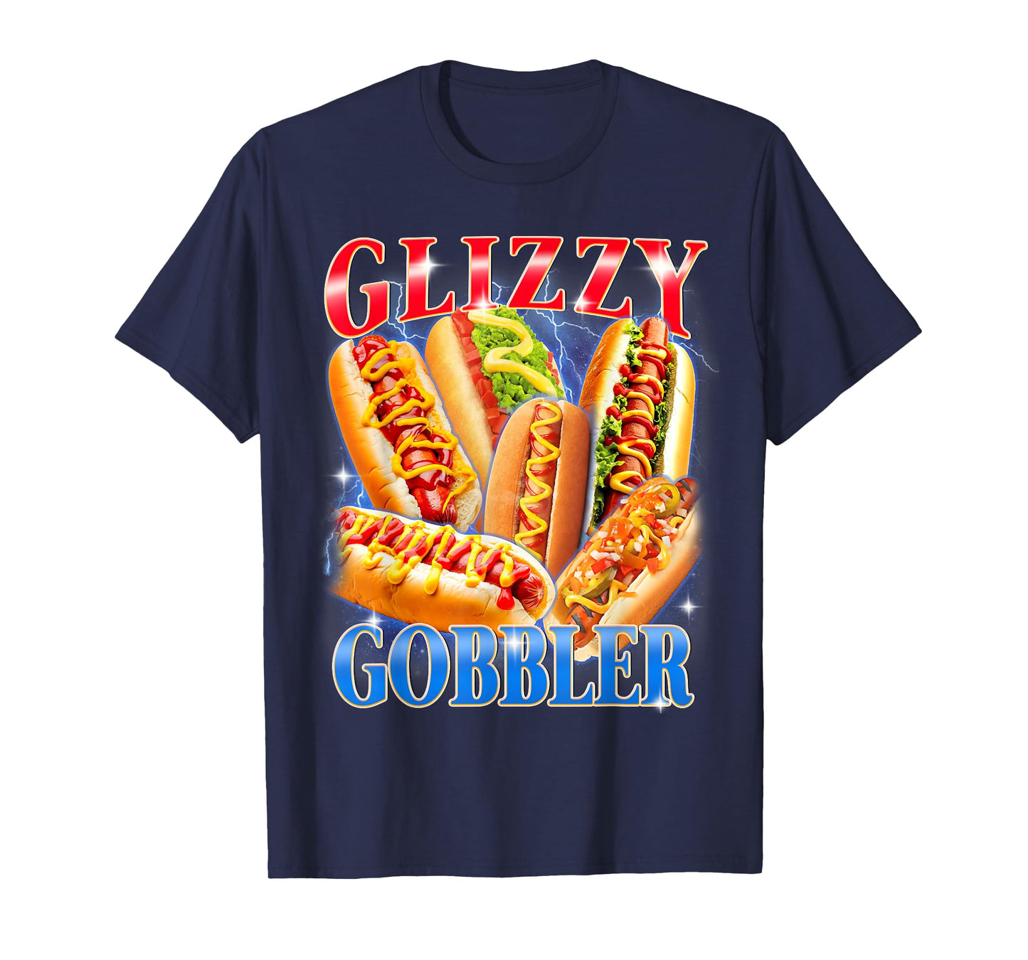 Funny Glizzy Gobbler Meme Hilarious Hot Dog Glizzy Lovers T-Shirt