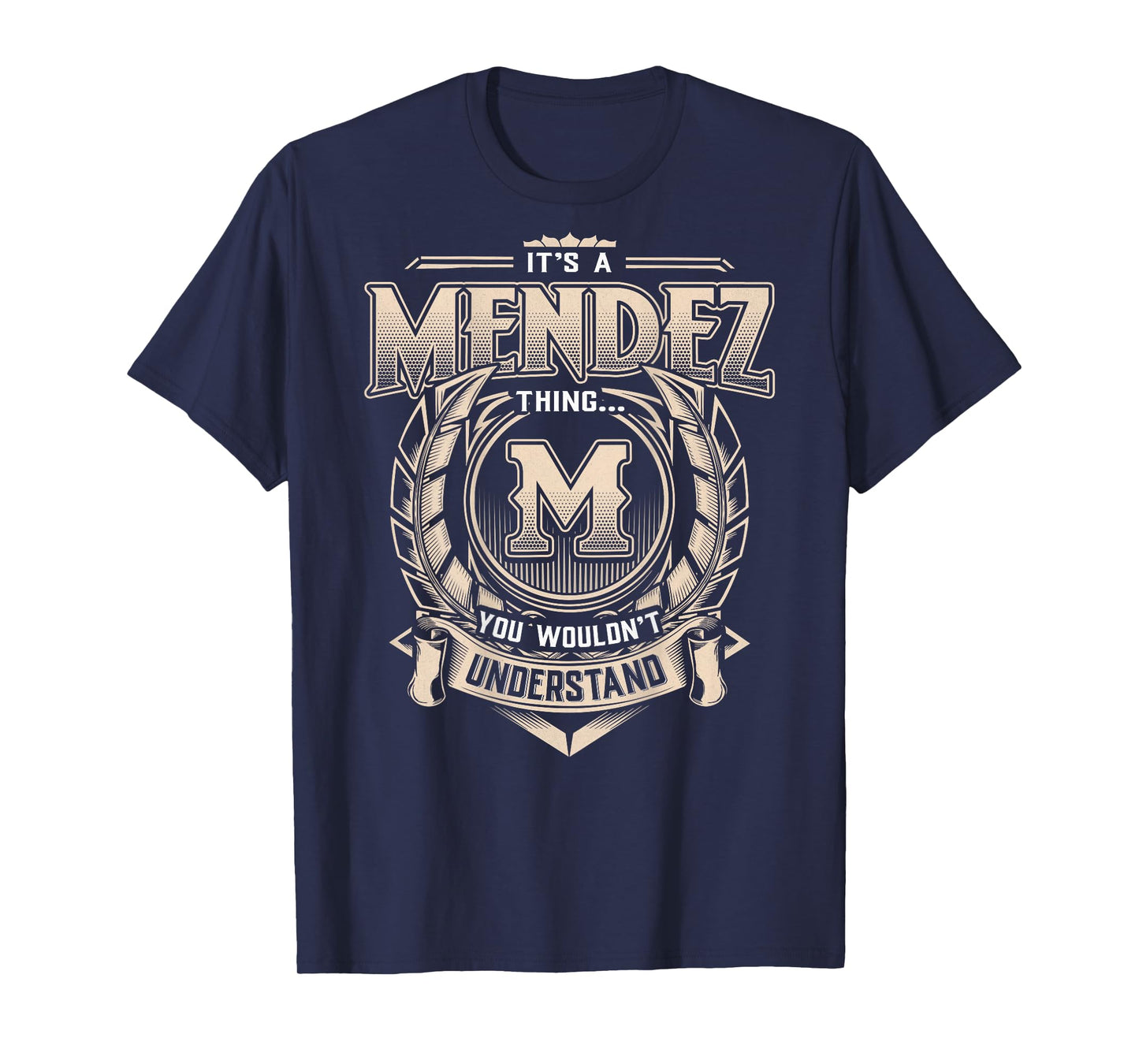 Mendez Last Name Shirt It's A Mendez Thing T-Shirt