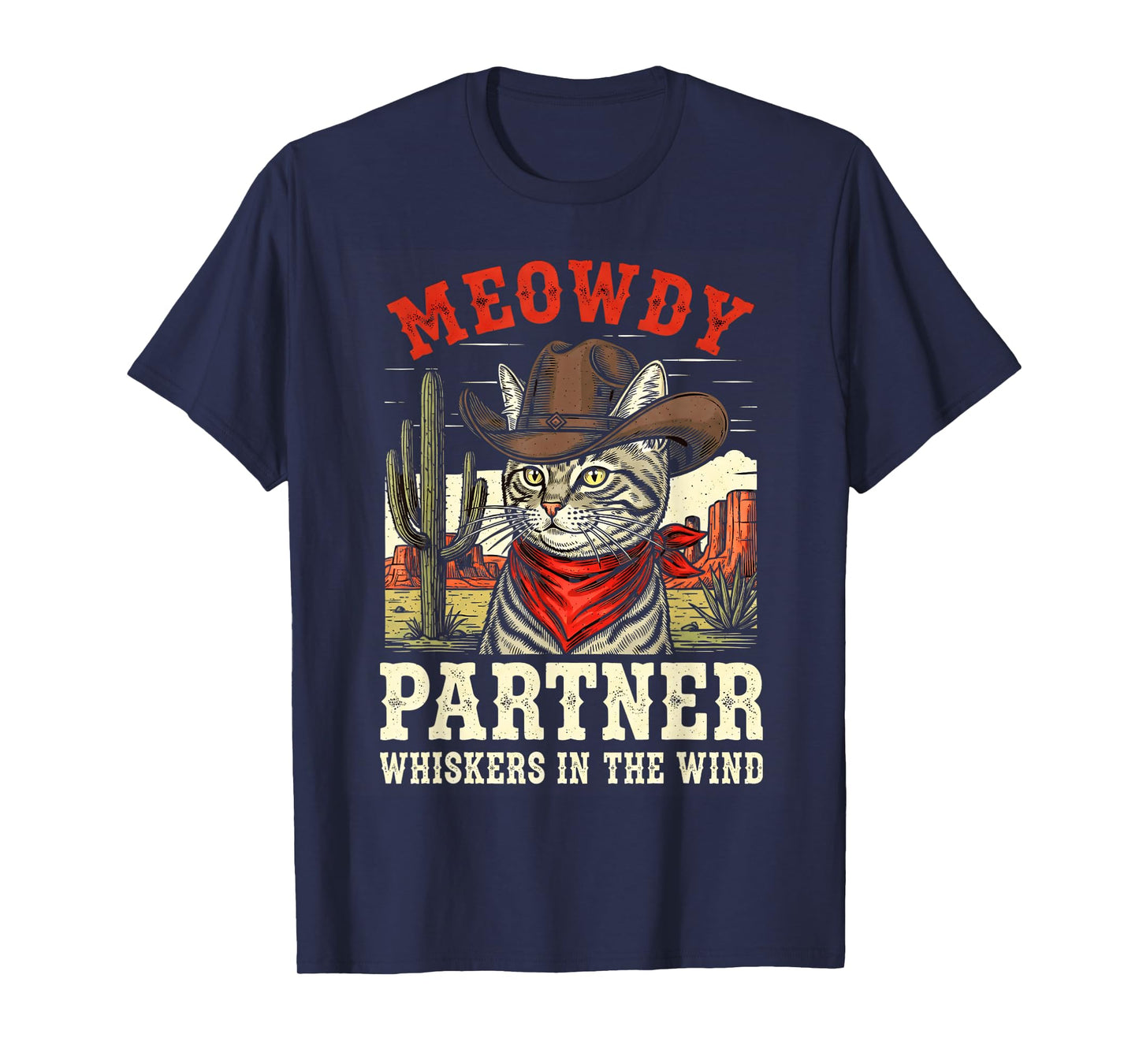 Meowdy Partner Cowboy Cat Funny Cowboy Meme T-Shirt