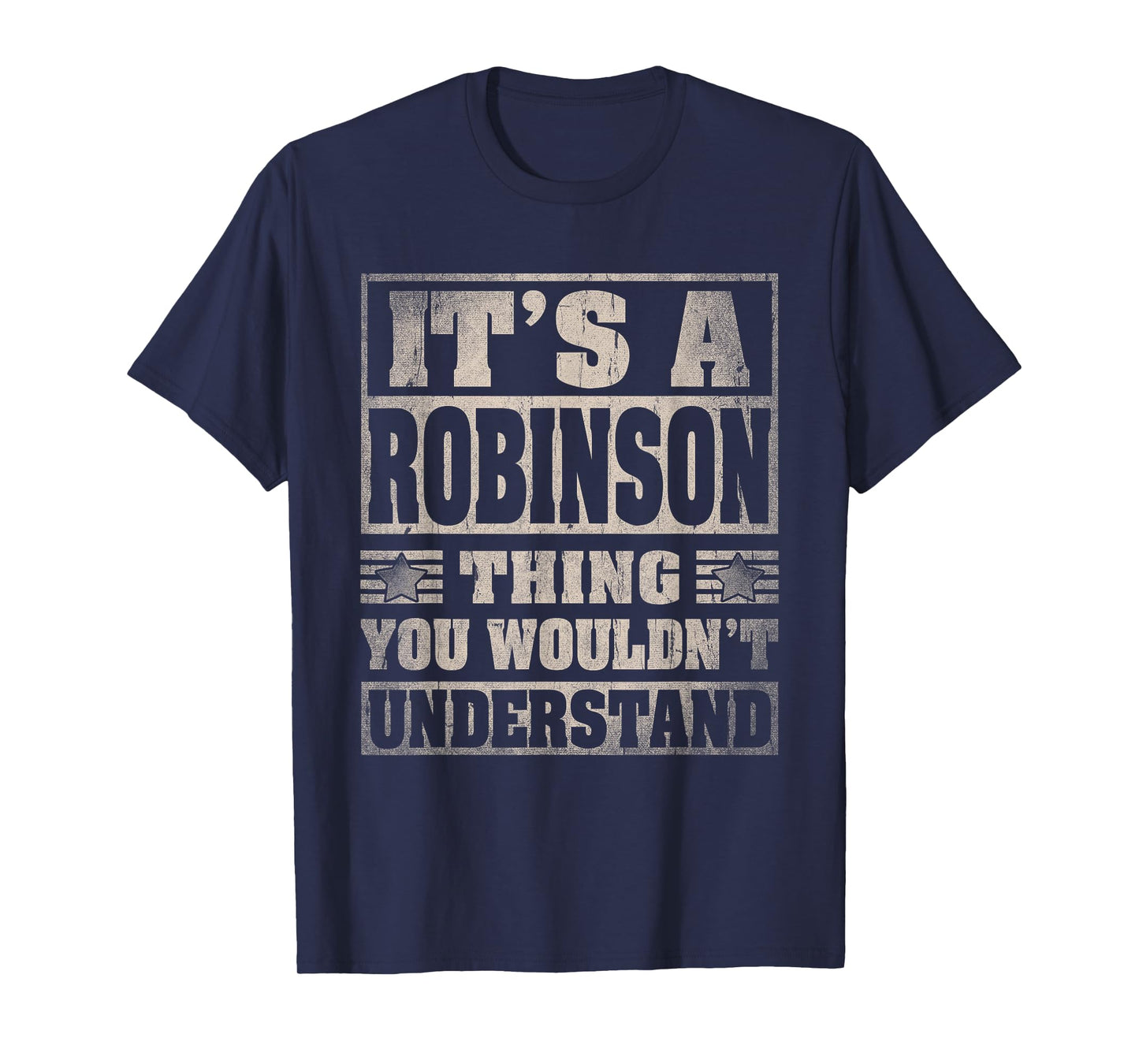 Robinson Last Name Shirt It's A Robinson Thing T-Shirt