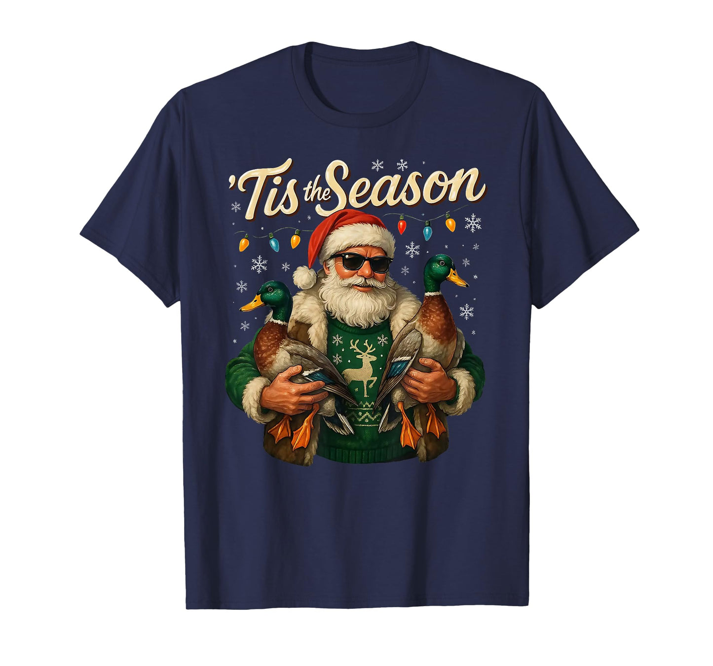 Tis The Season Cool Santa Duck Christmas Design T-Shirt