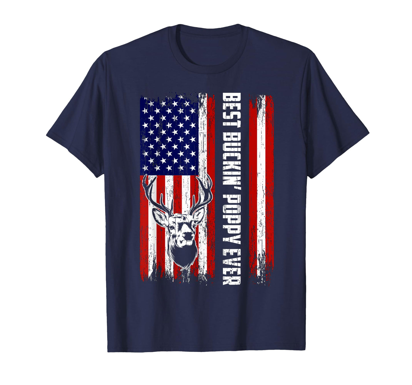 Best Buckin Poppy Ever Shirt Deer Hunters Bucking Father T-Shirt