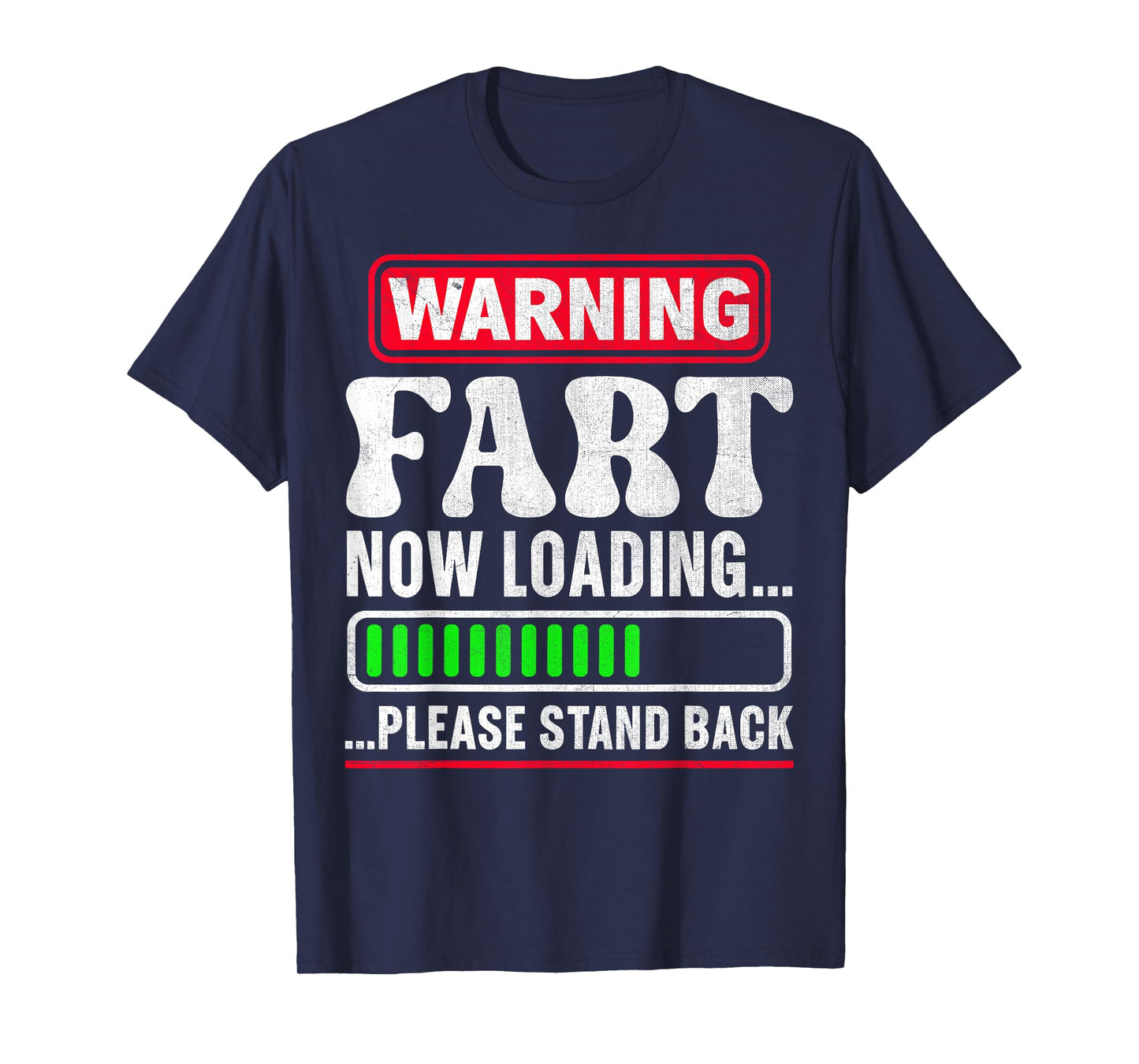 Warning Fart Now Loading Please Stand Back T-Shirt