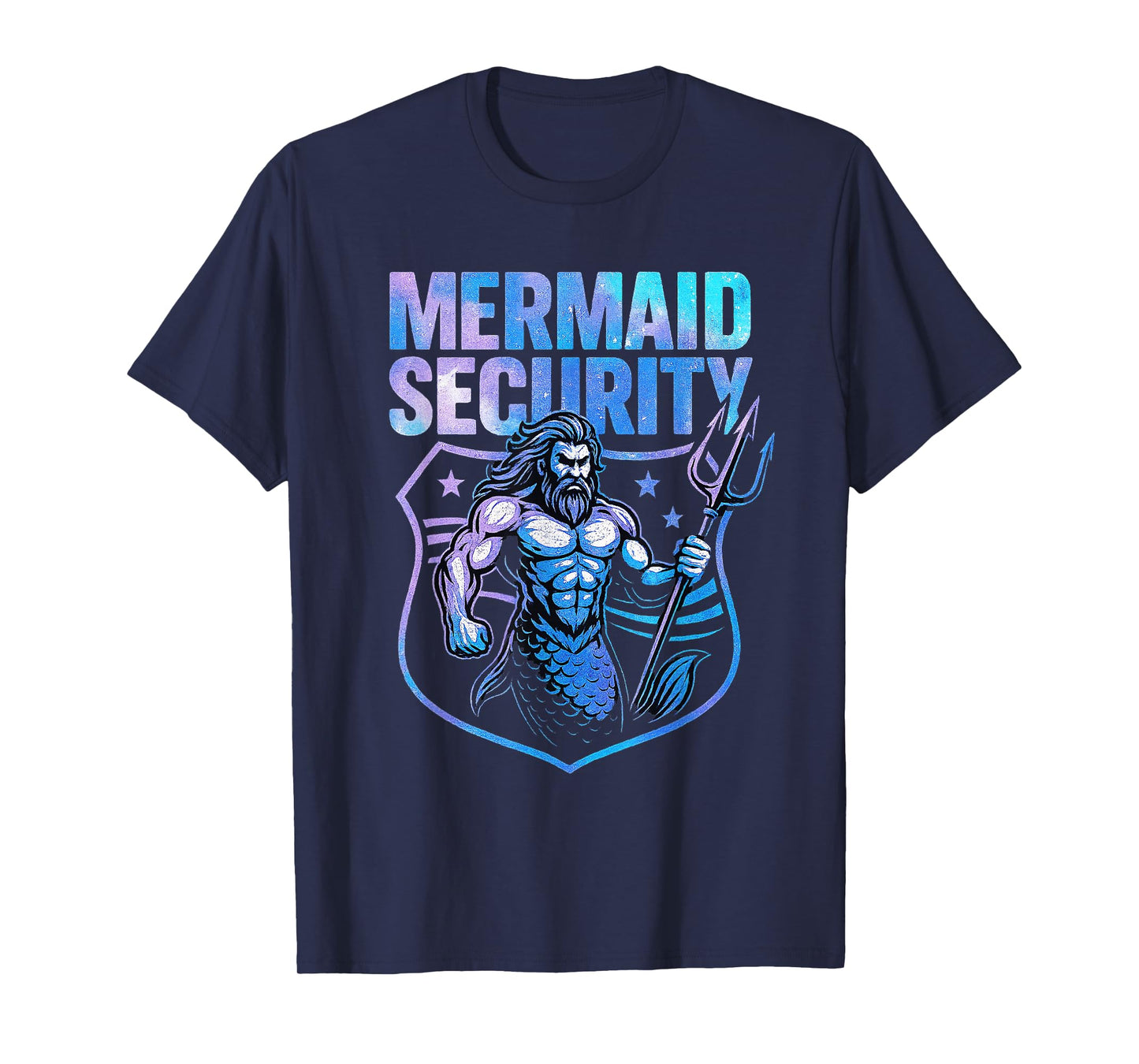 Mermaid Security Funny dad mermaid Beach Guard T-Shirt