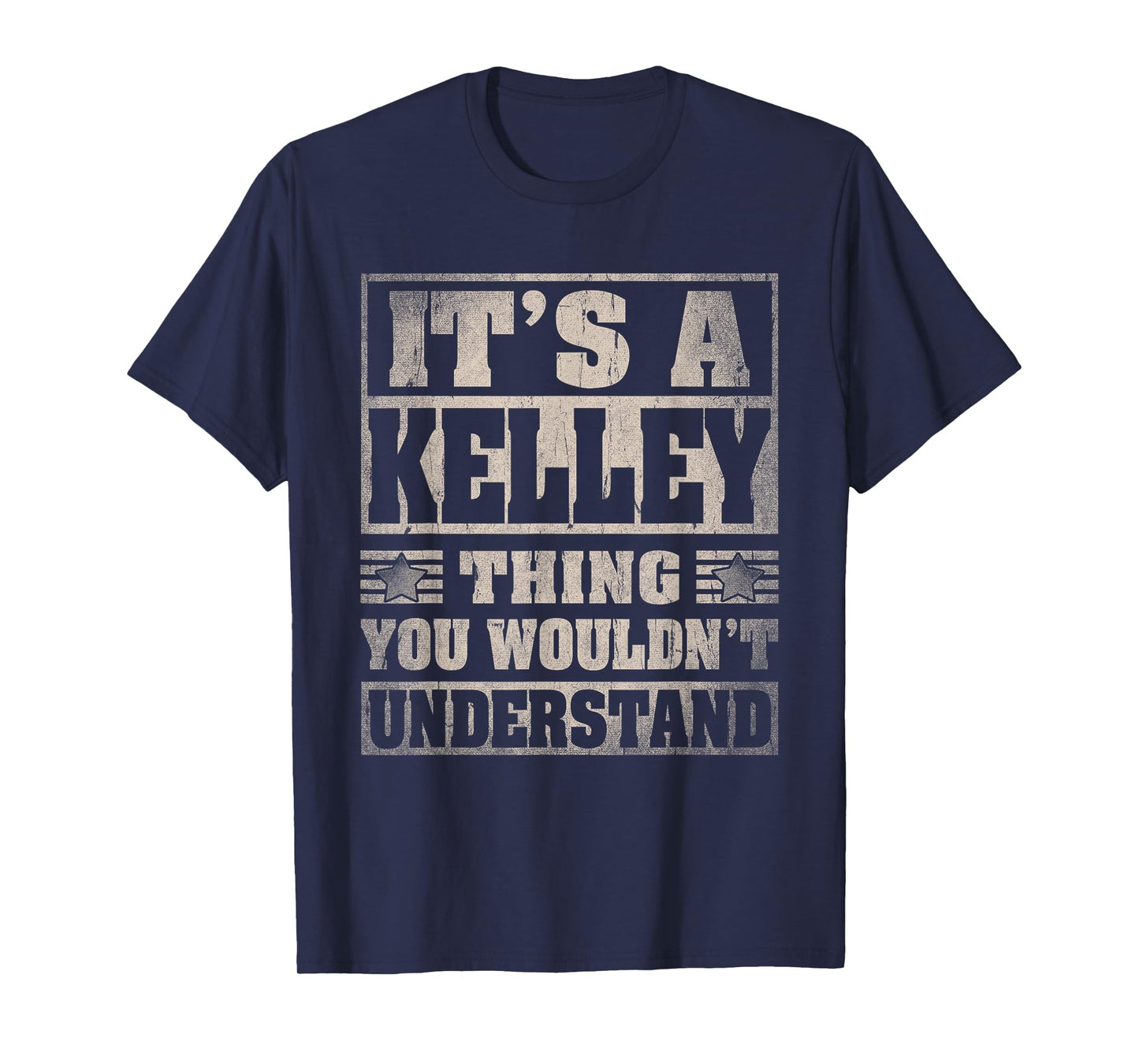 Kelley Last Name Shirt It's A Kelley Thing T-Shirt