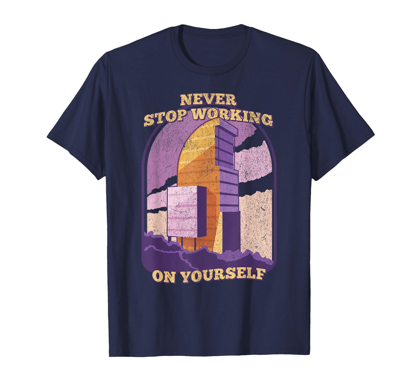Never Stop Working On Yourself Motivation Positive Cute T-Shirt