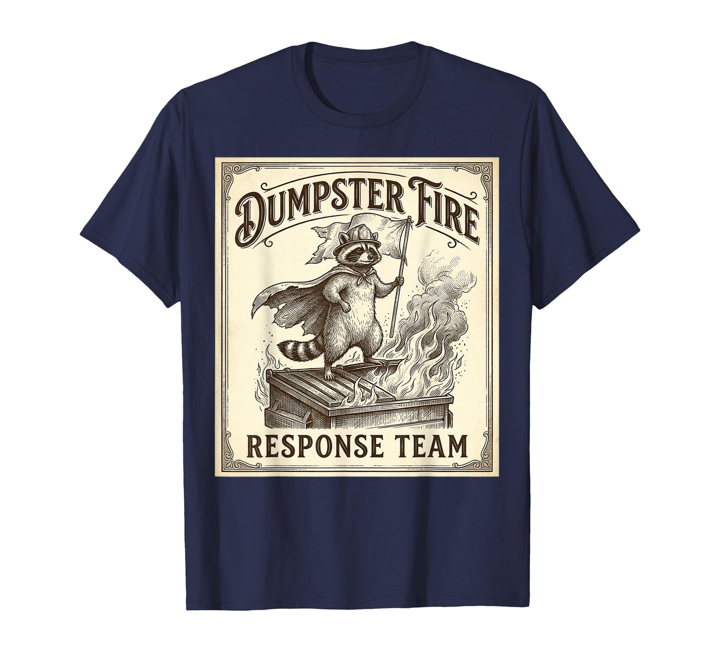 Dumpster Fire Response Team Vintage Retro Raccoon T-Shirt