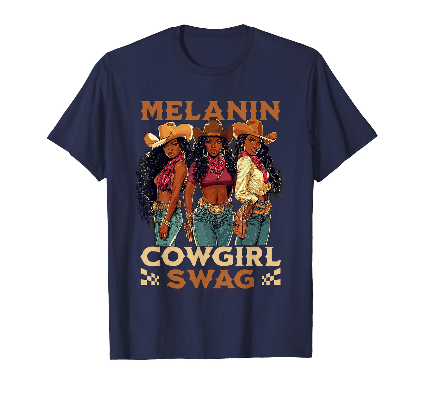 Melanin Cowgirl Swag African American History Western Rodeo T-Shirt