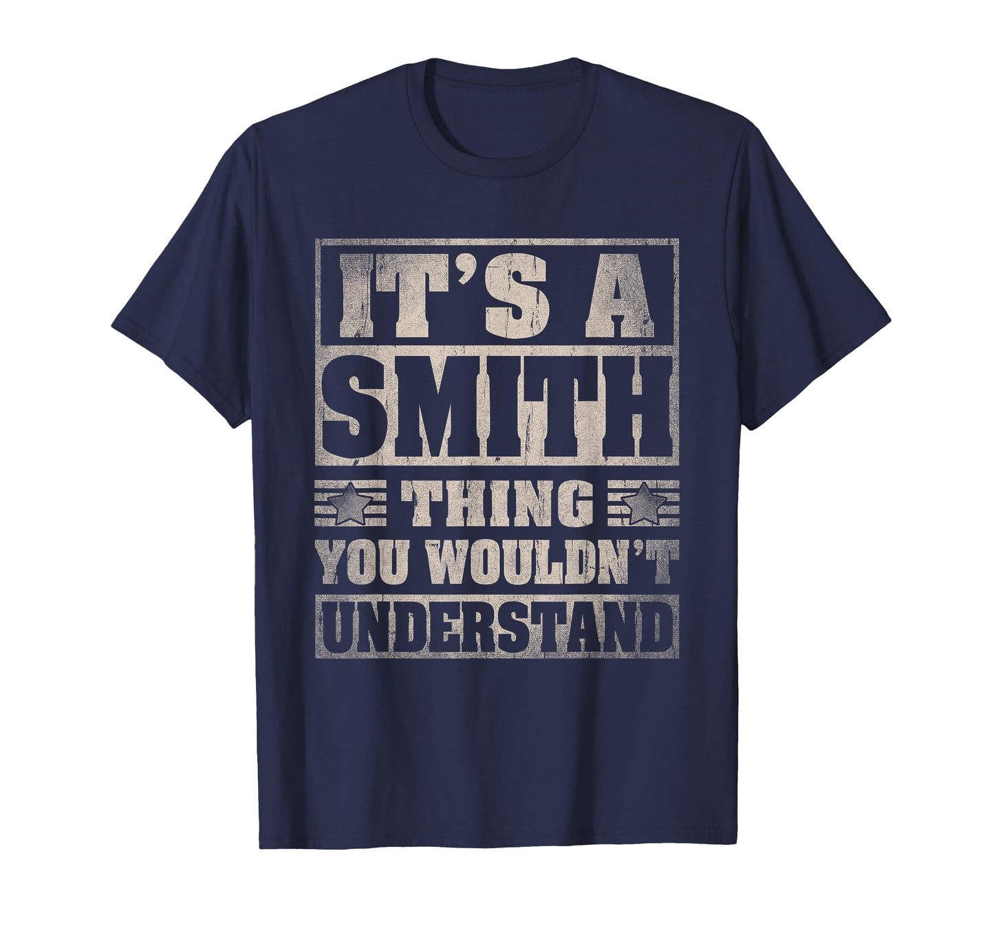 Smith Last Name Shirt It's A Smith Thing T-Shirt