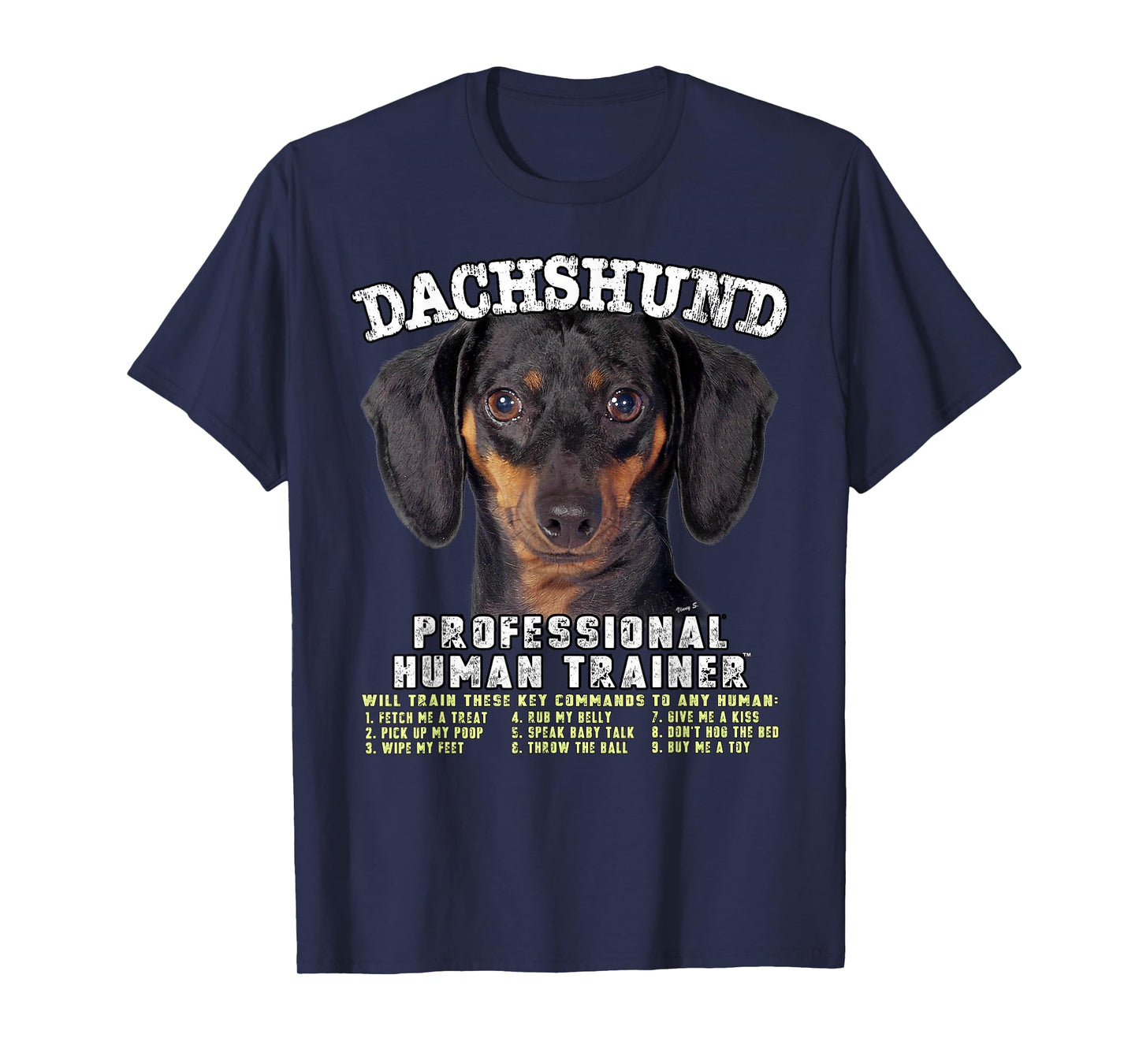 Dachshund Black Tan Dog Professional Human Trainer T-Shirt