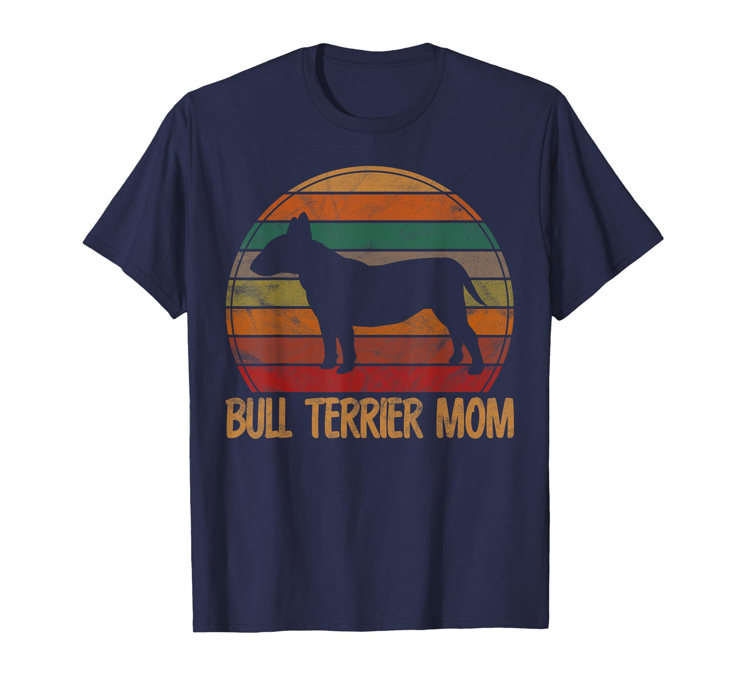 Retro Bull Terrier Mom Gift Bully Dog Owner Mother Pet Mama T-Shirt