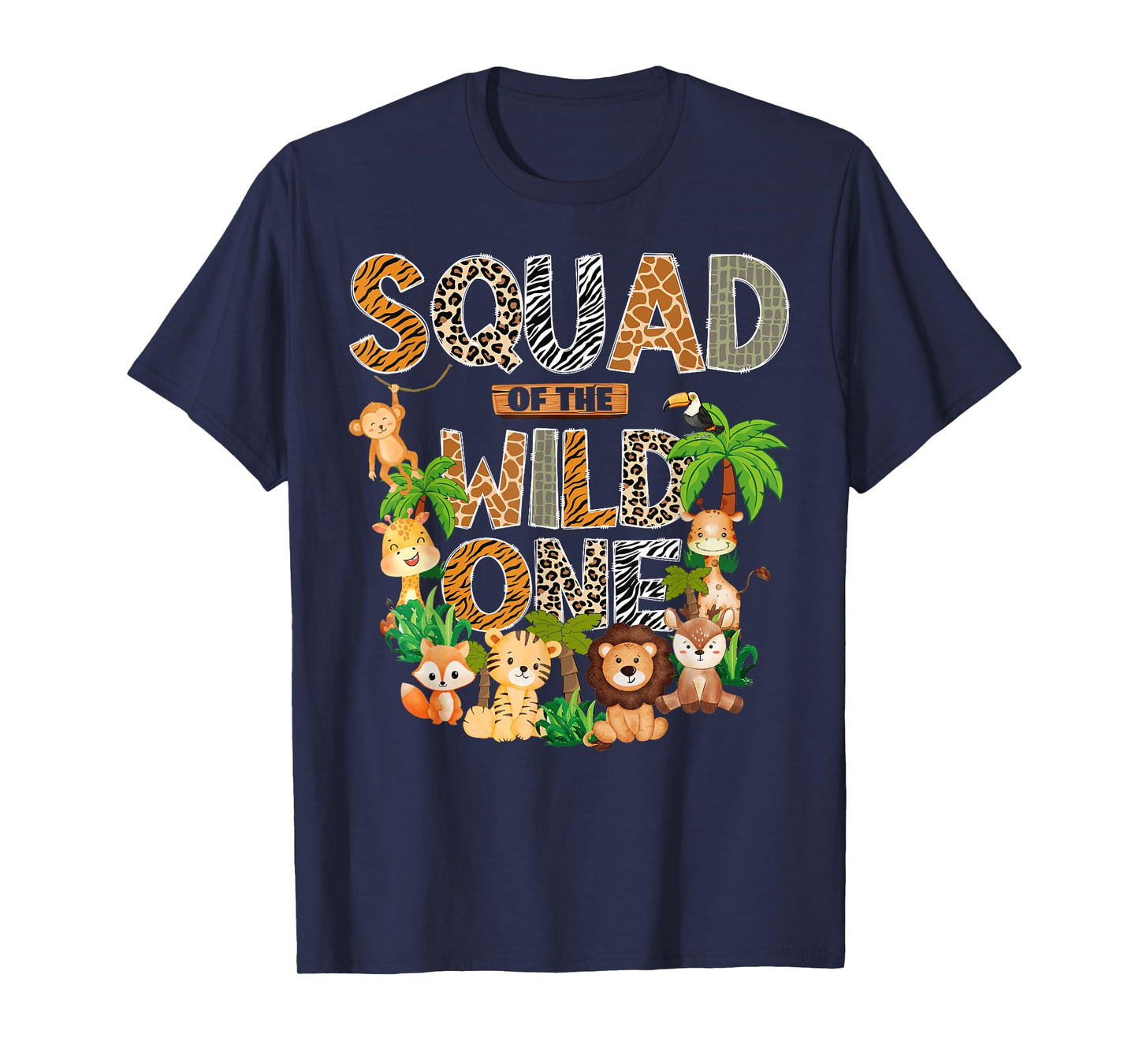 Squad Of The Wild One Safari Jungle 1St Birthday Party T-Shirt
