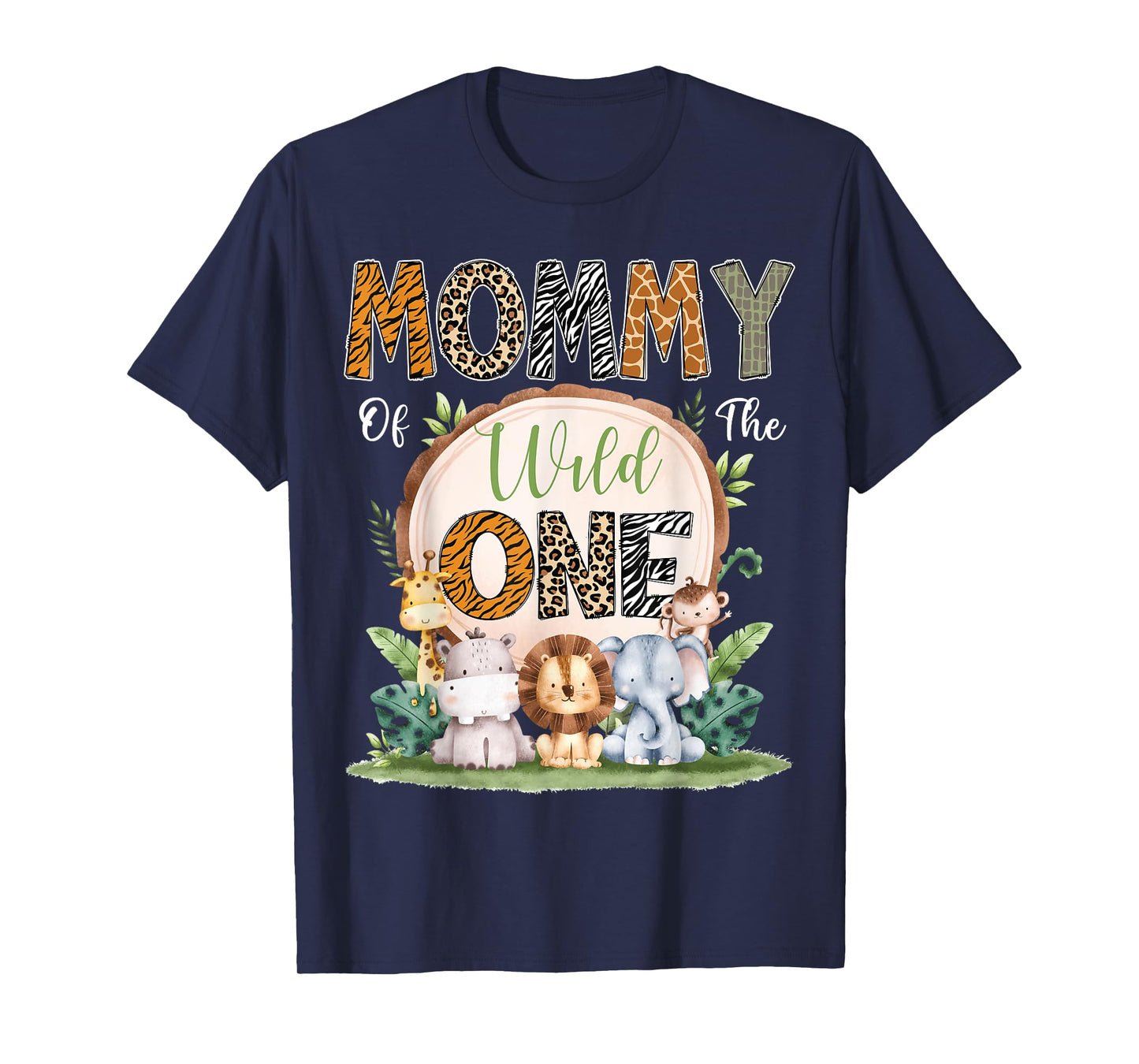 Mommy Of The Wild One First Birthday Safari Woodland T-Shirt