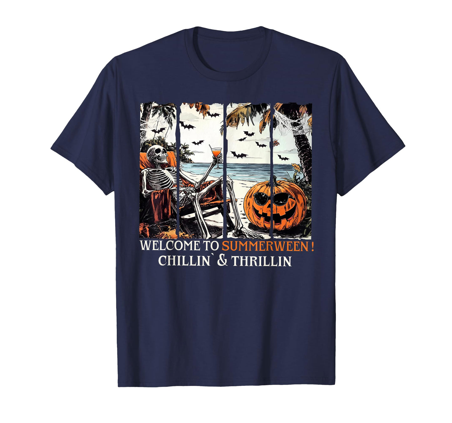 Welcome To Summerween Chillin' & Thrillin Halloween Skeleton T-Shirt