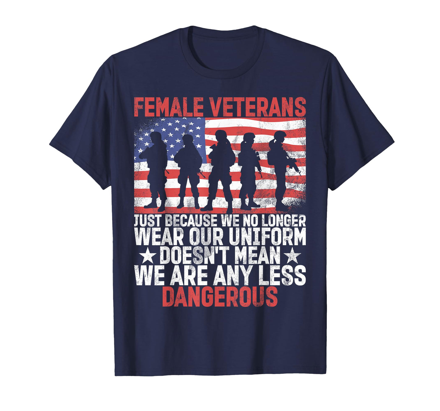 Female Veteran Veteran's Day Women Veteran Soldier Patriotic T-Shirt
