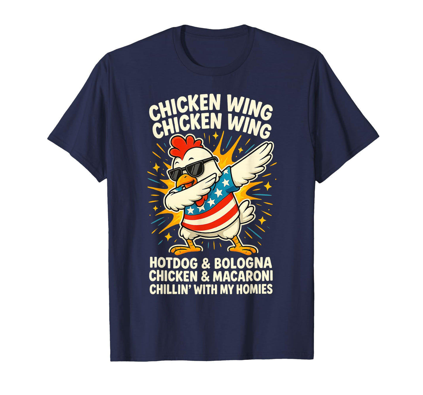 Dabbing Chicken Wing Chicken Wing Hot Dog And Baloney USA T-Shirt