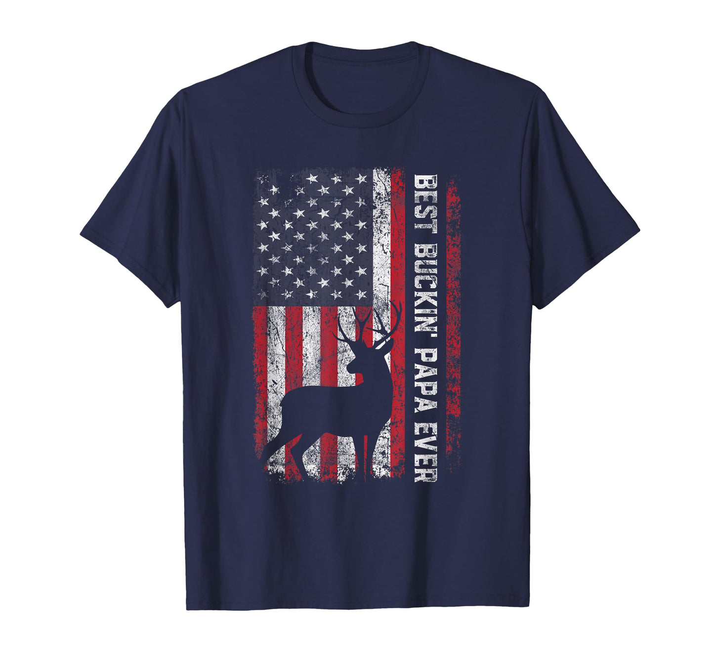 USA Flag Best Buckin Papa Ever Deer Hunting Fathers Day Men T-Shirt