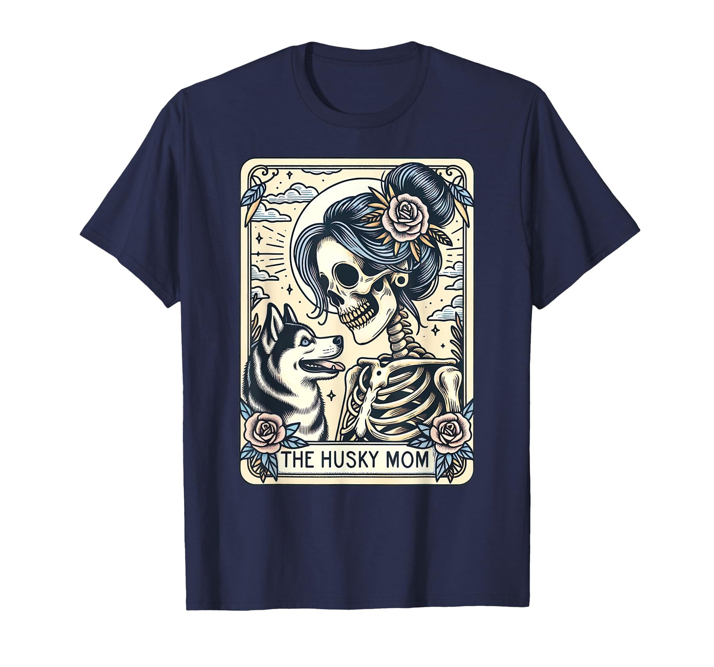 Cute Siberian Husky Mom Tarot Card Skeleton Husky Mama Dog T-Shirt for Men Women