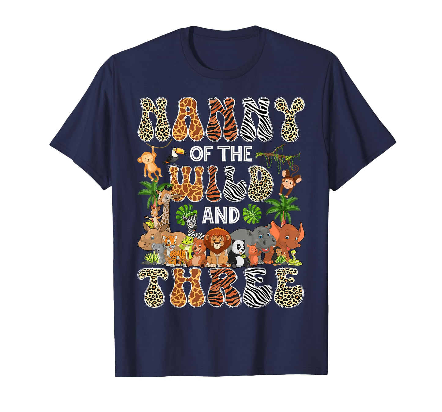 Nanny Of The Wild And Three 3Rd Birthday Boy Safari Jungle T-Shirt