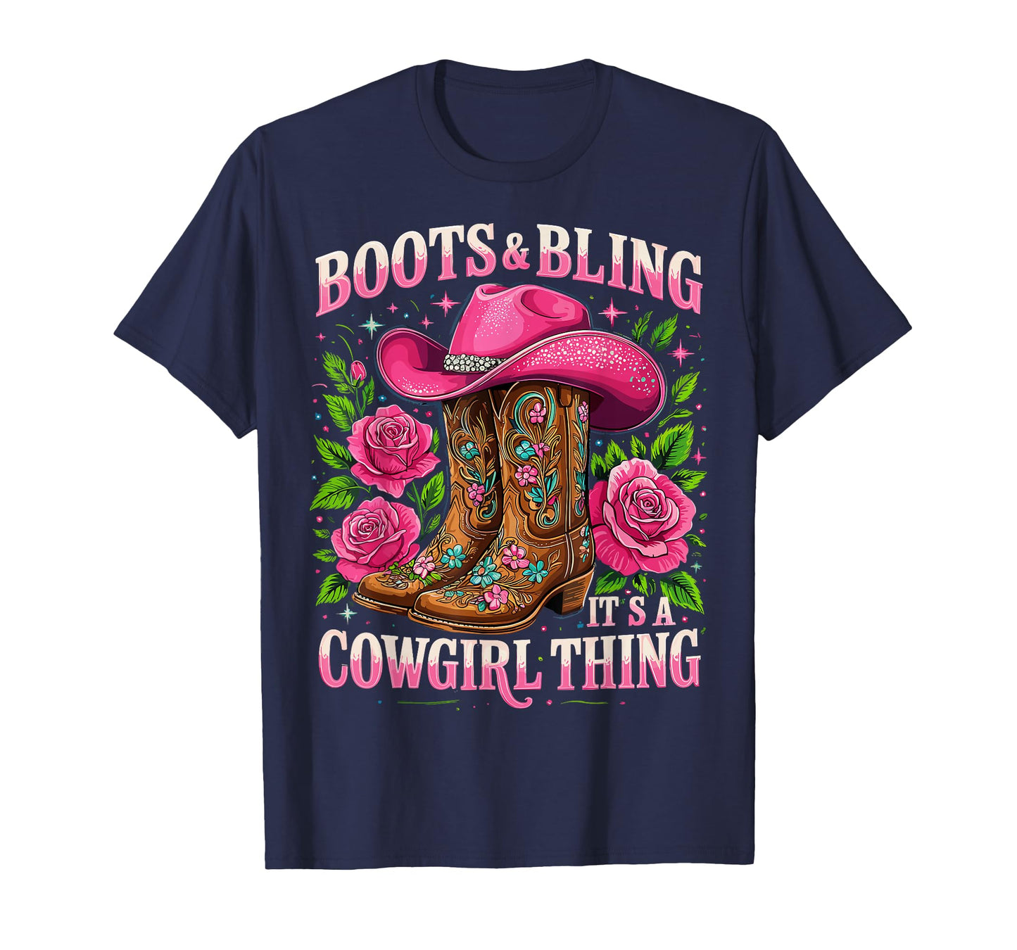 Boots and Bling its a Cowgirl Thing Country Girl T-Shirt