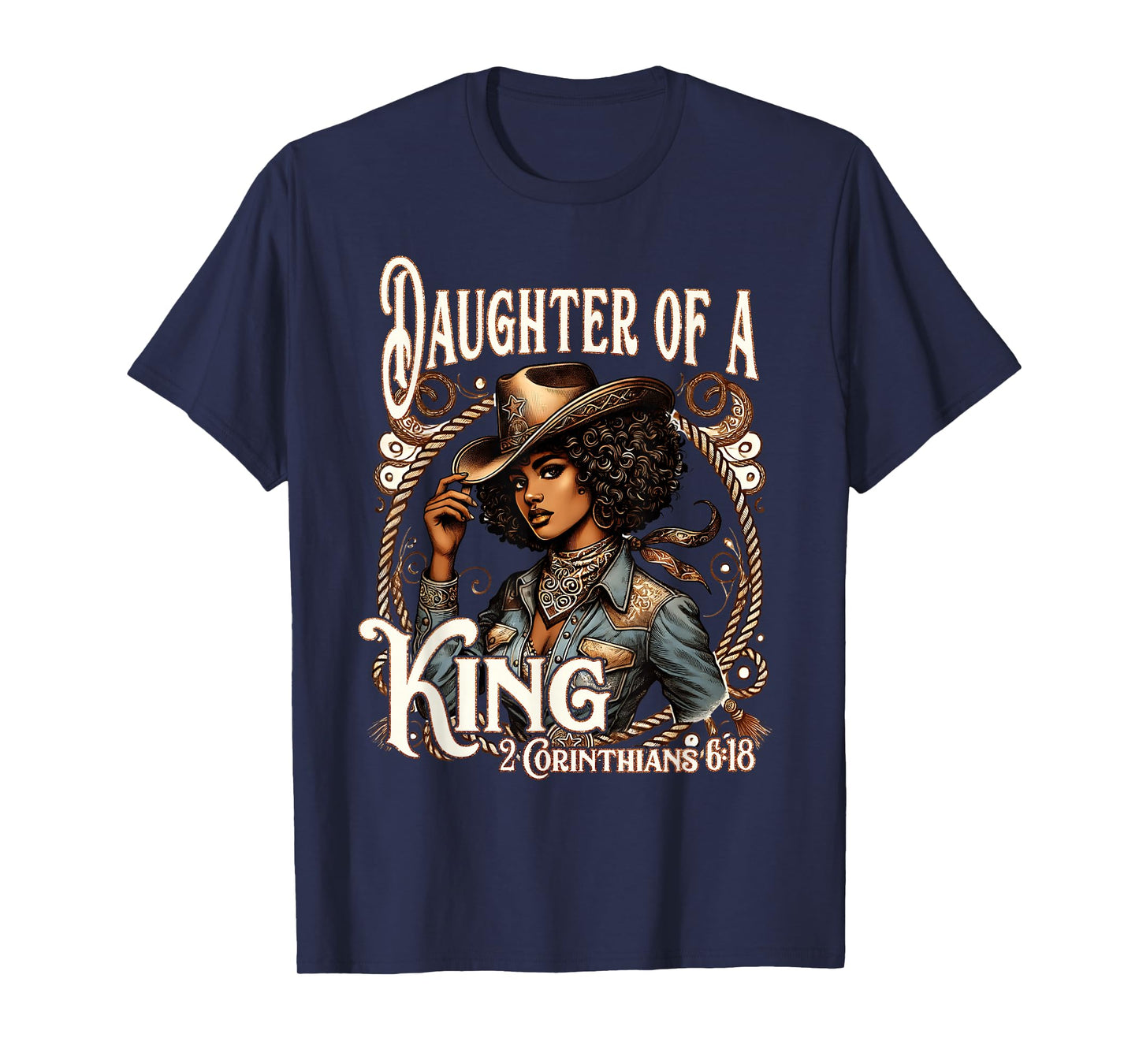 Daughter of a King Christian Howdy Western Rodeo Cowgirl T-Shirt