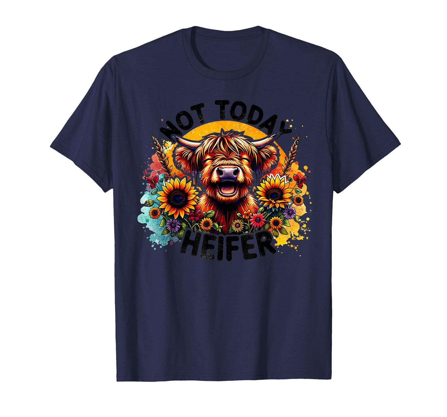 Vintage Not Today Heifer Funny Smiling Cow Sunflowers T-Shirt